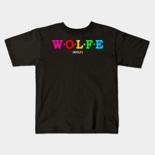 Wolfe - Wolf. Kids T-Shirt